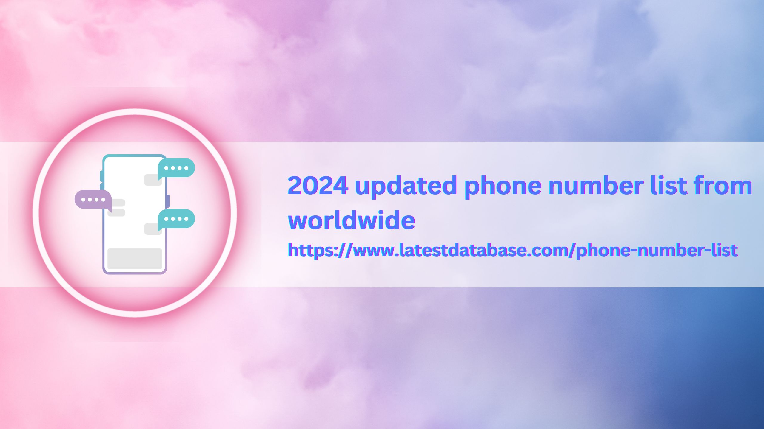 2024 updated phone number list from worldwide
