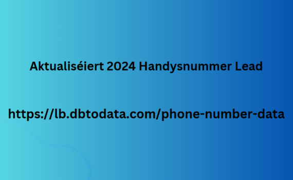 Aktualiséiert 2024 Handysnummer Lead