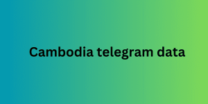 cambodia telegram data