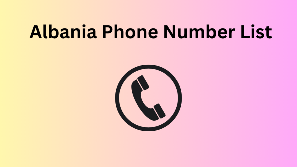 Albania Phone Number List