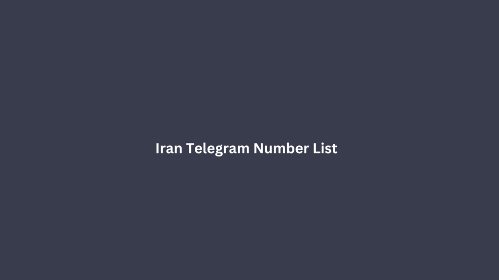 Iran Telegram Number List