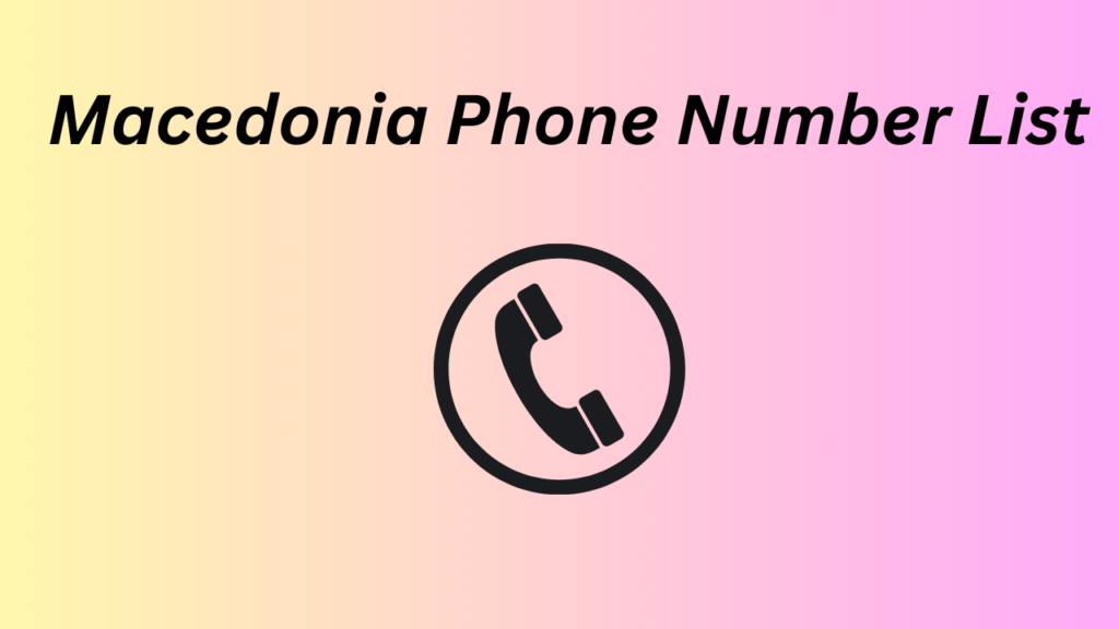 Macedonia Phone Number List