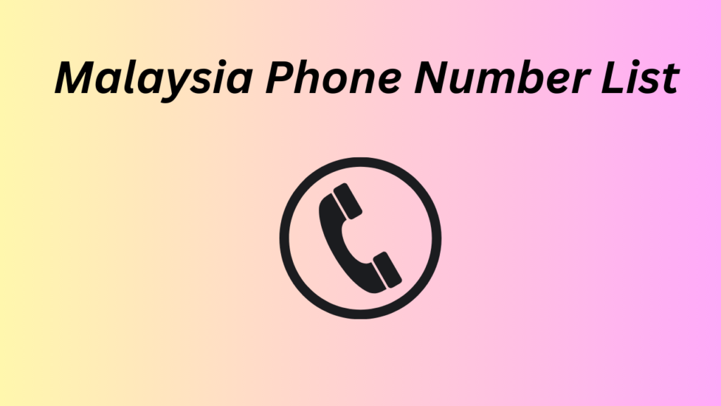 Malaysia Phone Number List